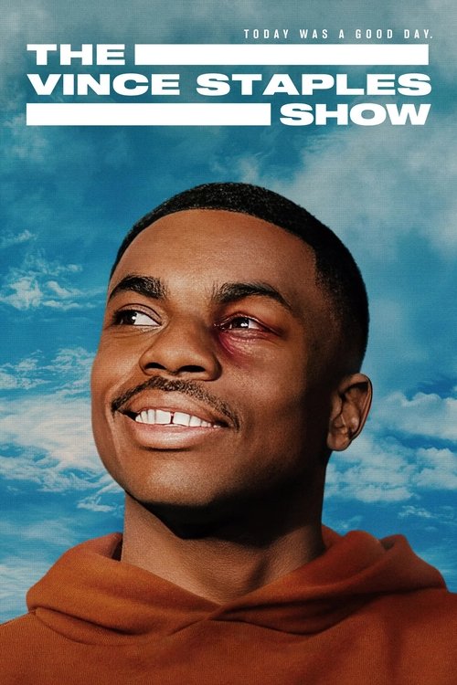 The Vince Staples Show streaming gratuit vf vostfr 