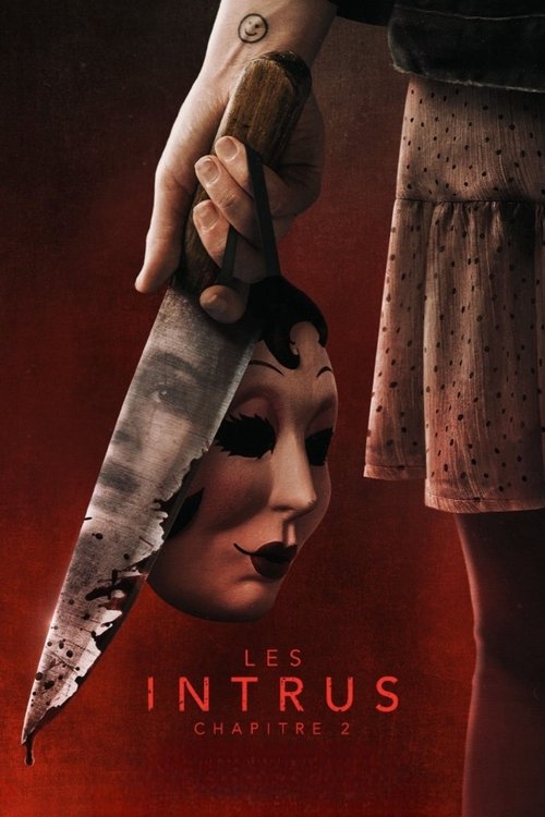 Les Intrus Chapitre 2 streaming gratuit vf vostfr 